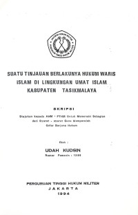 Skripsi : Suatu Tinjauan Berlakunya Hukum Waris Islam Di Lingkungan Umat Islam Kabupaten Tasikmalaya