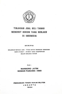 Skripsi : Tinjauan Jual Beli Tanah Menurut Hukum Yang Berlaku Di Indonesia