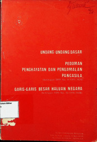 UUD Pedoman Penghayatan dan Pengalamn Pancasila (Ketetapan MPR No. 2/MPR/1978) GBHN (Ketetapan MPR No. IV/MPR/1978)