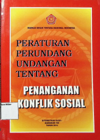 Peraturan Perundang-undangan tentang Penanganan Konflik Sosial