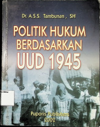 Politik Hukum Bedasarkan UUD 1945