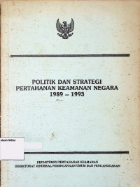 Politik dan Strategi Pertahanan Keamanan Negara 1989-1993