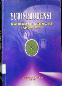 Yurisprudensi Mahkamah Agung RI Tahun 2004