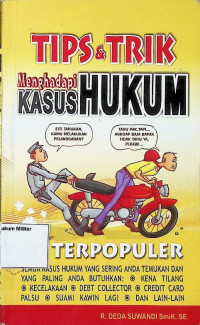 Tips & Trik Menghadapi Kasus Hukum