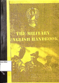 The Military English Handbook : Baca Sepuluh Kali, Ingat Selamanya