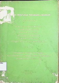 Himpunan Peraturan Perundang-undangan tentang kekuasaan kehakiman, Mahkamah Agung, Peradilan Umum, Peradilan Militer, Peradilan Agama, Peradilan Tata Usaha Negara, Serta Organisasi dan Tata Kerja Kepaniteraaan/ Sekretariat Jenderal Mahkamah Agung - RI