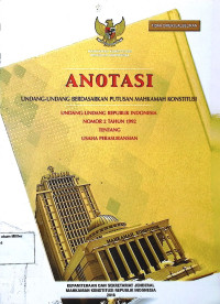 Anotasi Undang-undang berdasarkan putusan Mahkamah Konstitusi Undang-undang Republik Indonesia No. 2 Tahun 1992 Tentang Usaha Perasuransian