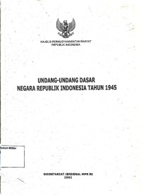 Undang-undang Dasar Negara Republik Indonesia Tahun 1945