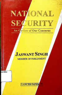 National Security: An Outline of Our Concerns