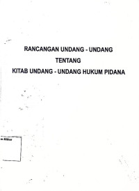 Rancangan Undang-undang tentang Kitab Undang-undang Hukum Pidana