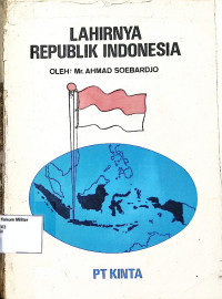 Lahirnya Republik Indonesia