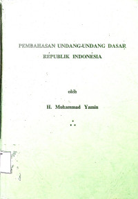 Pembahasan Undang-undang Dasar Republik Indonesia