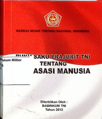 Buku Saku Prajurit TNI Tentang Hak Asasi Manusia
