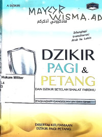 Dzikir Pagi & Petang Dan Dzikir Setelah Shalat Fardhu