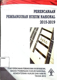 Perencanaan Pembangunan Hukum Nasional 2015-2019