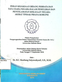 Peran Kejaksaan Bidang Perdata dan Tata Usaha Negara Dalam Pemulihan dan Penyelamatan Kekayaan Negara Akibat Tindak Pidana Korupsi