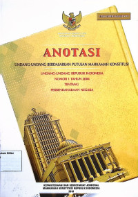 Anotasi Undang-undang berdasarkan putusan Mahkamah Konstitusi Undang-undang Republik Indonesia No. 1 Tahun 2004 Tentang Perbendaharaan Negara