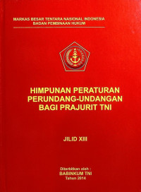 UU RI No. 23 Thn 1997 Ttg Pengelolaan Lingkungan hidup ; UU RI No. 26 Thn 2007 Ttg Penataan Ruang ; Uu RI No. 1 Thn 2014 Ttg Perubahan Atas UU RI No. 27 Thn 2007 Ttg Pengelolaan Wilayah Pesisir dan Pulau-pulau Kecil ; PP RI No. 8 Thn 2013 Ttg Ketelitian Peta Rencana tata Ruang ; Peraturan Menteri kehutanan RI No. P.20/Menhut-II/2005 Ttg Kerjasama Operasi (KSO) Pada Izin Usaha Pemanfaatan Hasil Hutan Kayu Pada Hutan Tanaman ; Peraturan Menteri Kehutanan Republik Indonesia No. P.37/Menhut-II/2009 Ttg Perubahan Atas Peraturan Menteri Kehutanan No. P.20/Menhut-II/2005 Ttg Kerjasama Operasi (KSO) Pada Izin Usaha Pemanfaatan Hasil Hutan Kayu Pada Hutan Tanaman ; Peraturan Menhut RI No. P.26/Menhut-II/2012 Ttg Perubahan Atas Peraturan Menhut No. P.50/Menhut-II/2012 Ttg Tata Cara Pemberian Dan Perluasan Areal kerja Izin Usaha Pemanfaatan Hasil Hutan Kayu (UPHHK) Dalam Hutan Alam, IUPHHK Restorasi Ekosistem, atau IUPHHK Hutan Tanaman Industri Pada Hutan Produksi ; Peraturan Menhut RI No. P.29/Menhut-II/2012 Ttg Perubahan Atas Peraturan Menteri Kehutanan No. P.20/Menhut-II/2005 Ttg Kerjasama Operasi (KSO) Pada Izin Usaha Pemanfaatan Hasil Hutan Kayu Pada Hutan Tanaman ; Peraturan Menhut RI No. P.39/Menhut-II/2013 Ttg Pemberdayaan Masyarakat Setempat Melalui Kemitraan Kehutanan ; Peraturan Menteri Pekerjaan Umum RI No. 40/PRT/M/2007 Ttg Pedoman Perencanaan Tata Ruang Kawasan Reklamasi Pantai ; Surat Perintah Kepala Badan Pembinaan Hukum TNI No. Sprin/81/II/2014 Ttg Pembentukan Tim Pokja Penyusunan Buku Himpunan Peraturan Perundang-undangan Bagi Prajurit TNI Jilid XIII TA 2014