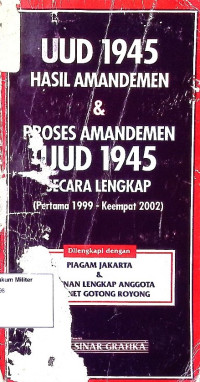 UUD 1945 Hasil Amandemen & Proses Amandemen UUD 1945 Secara Lengkap