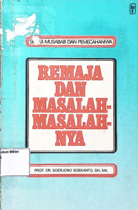 Remaja dan Masalah-Masalahnya