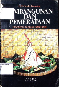 Pembangunan dan pemerataan : Indonesia Di Masa Orde Baru