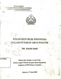 Polisi RI Dalam Putaran Arus Politik (Pidato Dies Natalis Ke 54 Tahun 2000)