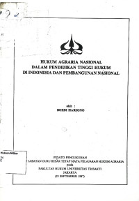 Hukum Agraria Nasional Dalam Pendidikan Tinggi Hukum Di Indonesia dan Pembangunan Nasional