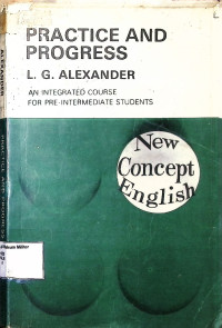 New Concept English : Practice And Progress an Integrated Course For Pre Intermediate Students