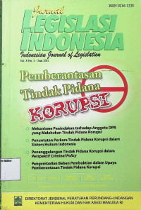 Jurnal Legislasi Indonesia (Vol. 8 No. 2 - Juni 2011) : Pemberantasan Tindak Pidana Korupsi