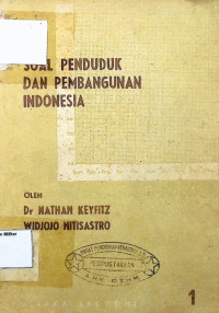 Soal Penduduk dan Pembangunan Indonesia (1)