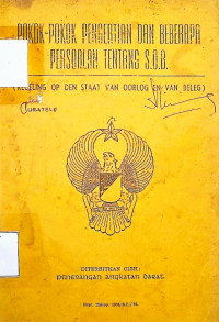 Pokok-pokok pengertian dan beberapa persoalan tentang S.O.B. (Regeling op den staat van oorlog en van beleg)