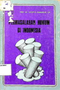 Permasalahan Hukum di Indonesia