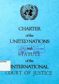 Charter of the United Nations and Statue of the international court of justice