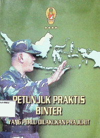 Petunjuk Praktis Binter Yang Perlu Dilakukan Prajurit