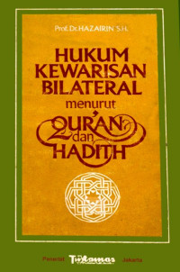 Hukum kewarisan bilateral : Menurut al-qur'an dan hadits