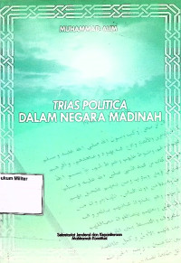 Trias Politica Dalam Negara Madinah