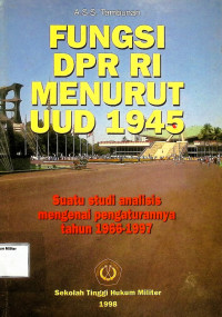 Fungsi DPR RI Menurut UUD 1945