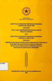 Keputusan Presiden Republik Indonesia No. 188 Tahun 1998 Tentang Tata Cara Mempersiapkan Rancangan Undang-undang