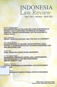 Indonesia Law Review Year 1 Vol 1, January - April 2011