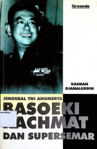 Jenderal TNI Anumerta Basoeki Rachmat Dan Supersemar