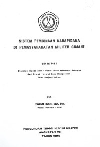 Skripsi : Sistem Pembinaan Narapidana Di Pemasyarakatan Militer Cimahi