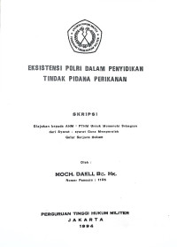 Skripsi : Eksistensi Polri Dalam Penyidikan Tindak Pidana Perikanan