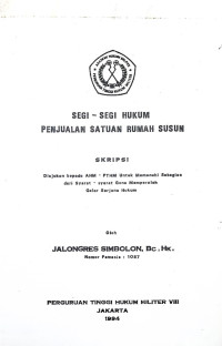 Skripsi : Segi-Segi Hukum Penjualan Satuan Rumah Susun