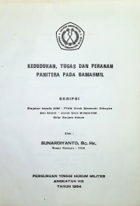 Skripsi : Kedudukan, Tugas Dan Peranan Panitera Pada Bamahmil