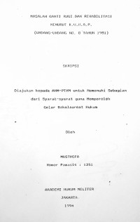 Skripsi : Masalah Ganti Rugi Dan Rehabilitasi Menurut KUHAP (Undang-Undang No. 8 Tahun 1981)