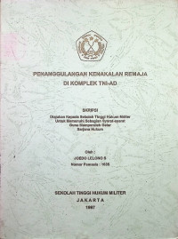 Skripsi : Penanggulangan Kenakalan Remaja di Komplek TNI AD