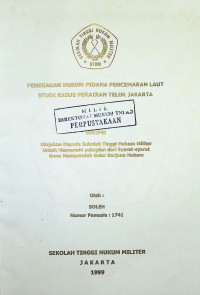 Skirpsi : Penegakan Hukum Pidana Pencemaran Laut Studi Kasus Perairan Teluk Jakarta