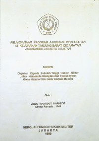 Skripsi : Pelaksanaan Program Ajudikasi Pertanahan Di Kelurahan Tanjung Barat Kecamatan Jagakarsa Jakarta Selatan