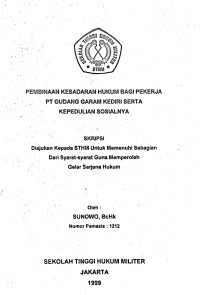 Skripsi : Pembinaan Kesadaran Hukum Bagi Pekerja PT. Gudang Garam Kediri Serta Kepedulian Sosialnya