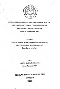 Skripsi : Kebijaksanaan Pengupahan Nasional Untuk Menyongsong Era Globalisasi Dalam Kerangka Undang-Undang Nomor 25 Tahun 1997